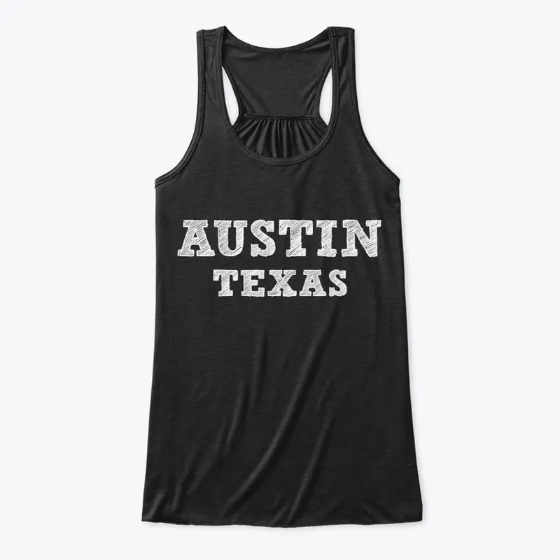 Austin Texas Pullover Hoodie and Shirts