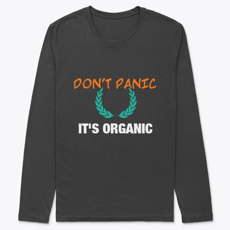 Don't Panic ITS ORGANIC | Hoodie & Shirt